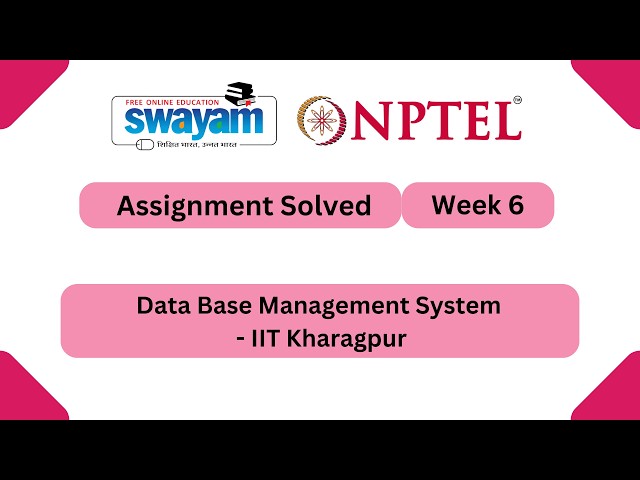 Data Base Management System Week 6 || NPTEL ANSWERS 2026 #nptel #nptel2026 #myswayam