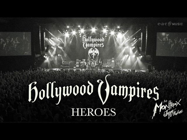 Hollywood Vampires - Heroes (At Montreux Jazz Festival)