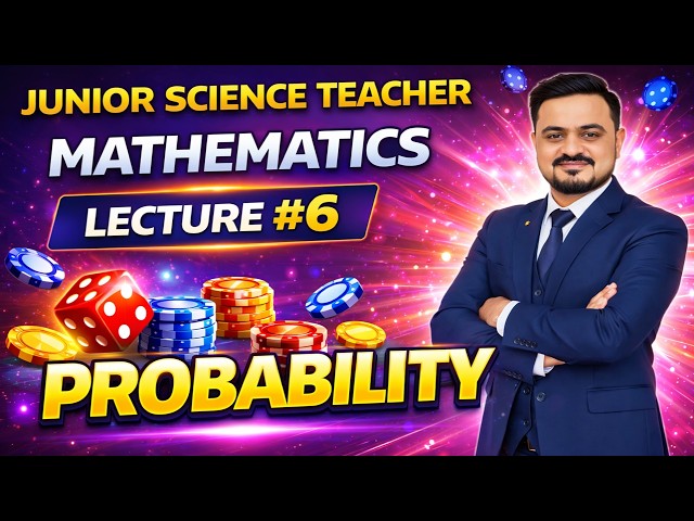 lecture#6 Probability | Mathematics | Junior Science Teacher Test | IBA STS #jst