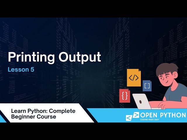 Learn Python: Printing Output