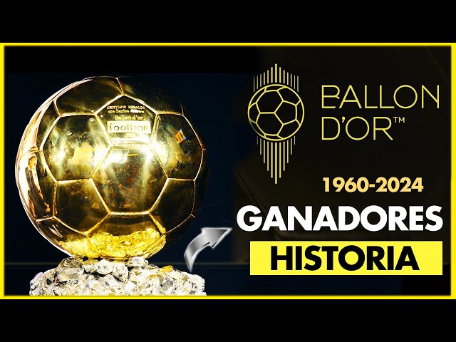 Todos los BALONES DE ORO de la Historia 🟡✨(1956-2024)