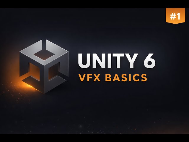 Unity VFX Series || EP-1