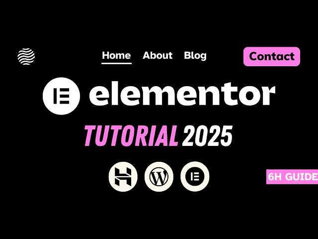 Elementor WordPress Tutorial 2025 • For Beginners • How To Make A WordPress Website
