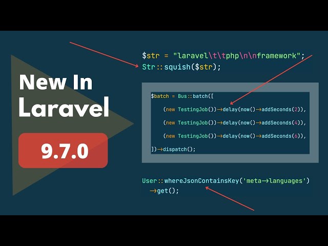 6 New Things Added - New In Laravel 9.7.0