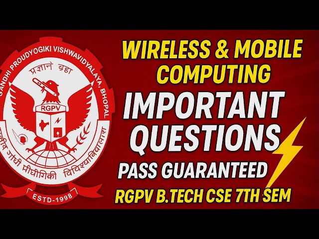rgpv wireless & mobile computing important questions | rgpv b.tech 7th sem WMC important questions 