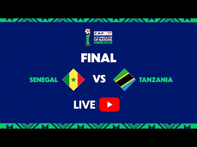 Senegal vs Tanzania | TotalEnergies AFCON U-17 | Final Match