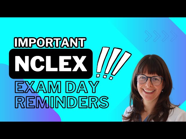Important NCLEX Exam Day Reminders #nursingstudent #nclexrn #nclex