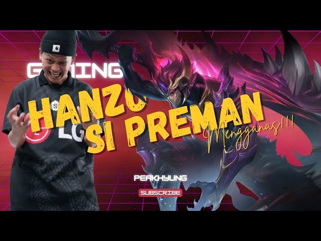 HANZO SI PREMAN MENGGANAS ‼️ #mlbb  #mlbbmy  #mobilelegendsbangbang