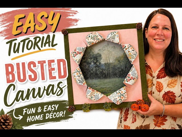 Easy Fall Decor DIY.  Busted Canvas Tutorial that you can make quickly and effortlessly!