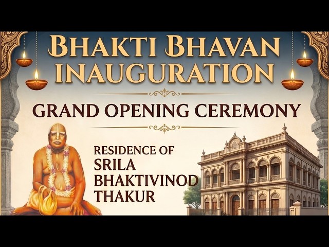 Bhakti Bhavan Inauguration | Grand Opening Ceremony | Morning Session