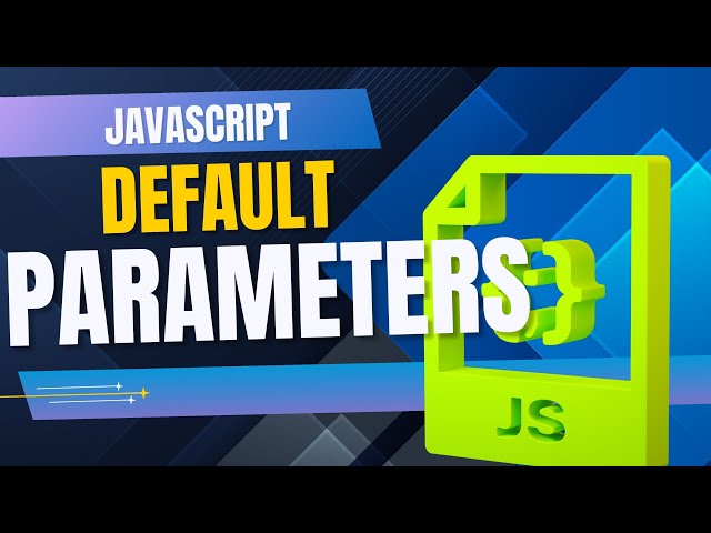 Default Parameter Values in JavaScript