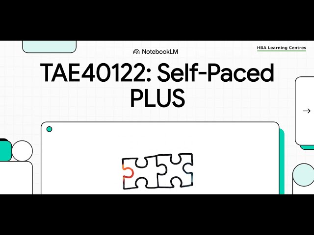 Self Paced PLUS (Delivery Method) | TAE40122 Certificate IV in Training and Assessment