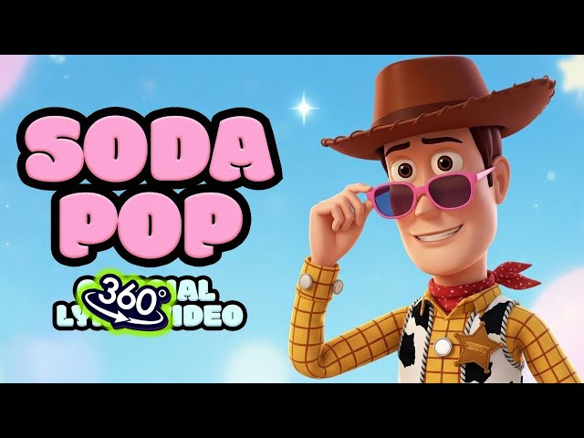 360 VR | Soda Pop x Toy Story (Parody Music Video)