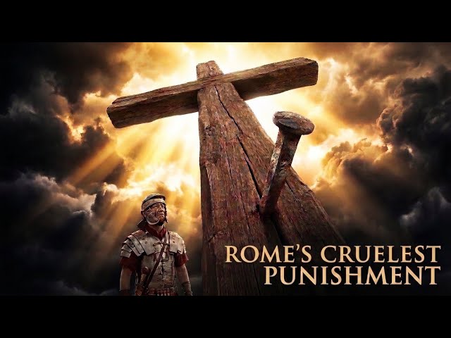 Why Crucifixion Was Rome's Most Feared Punishment