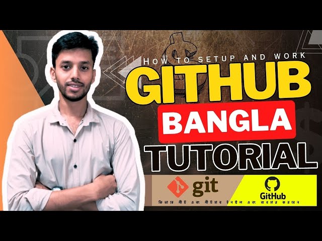 How to use Git and Github? A to Z full Bangla tutorial in 15 Min | গীট এবং গীটহাব সেটআপ এবং ব্যবহার