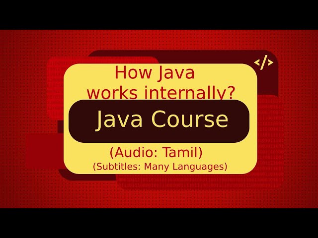 How Java works internally? in Tamil | Java Internal Working in Tamil