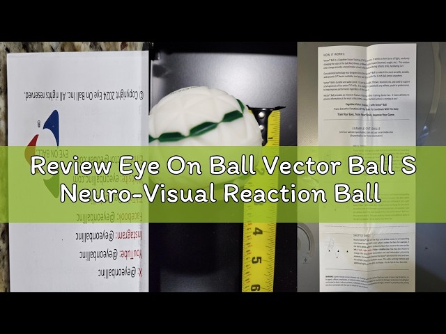 Review Eye On Ball Vector Ball S Neuro-Visual Reaction Ball for Improving Sports Quickness, Focus, A