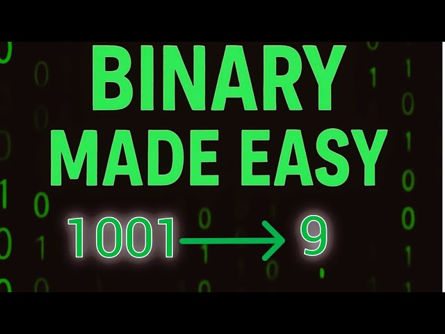 BINARY CODE EXPLAINED SIMPLY..