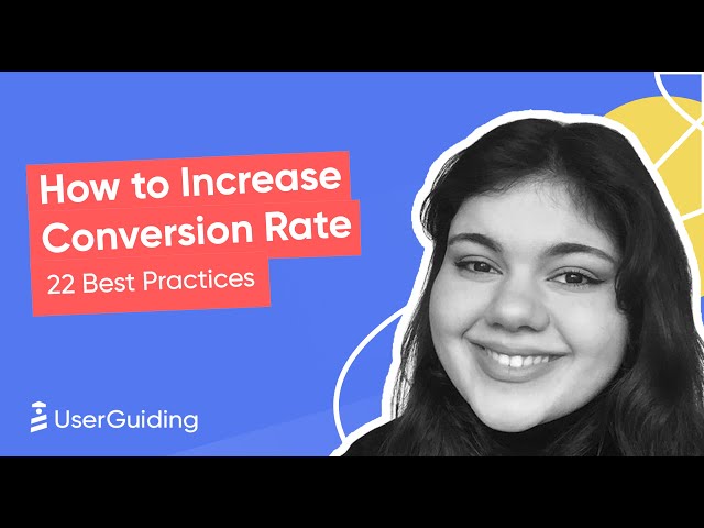 How to Improve Conversion Rate - 22 Strategies for Conversion Rate Optimization (with Roadmap)
