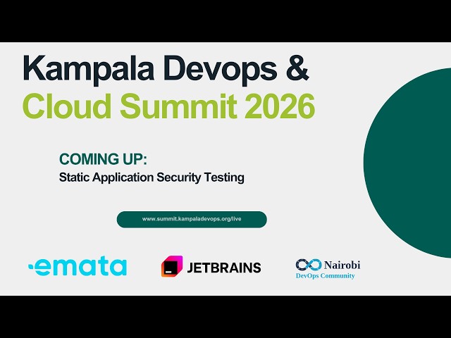 Static Application Security Testing | Kampala DevOps & Cloud Summit 2026
