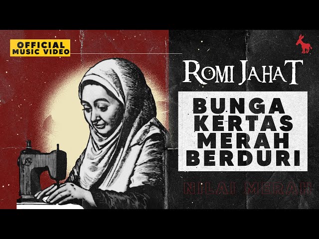 Romi Jahat - Bunga Kertas Merah Berduri