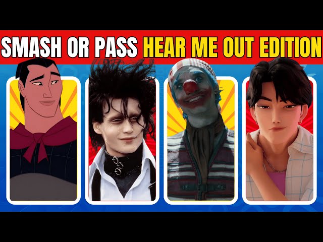 SMASH OR PASS Hear Me Out edition! 😍🔥