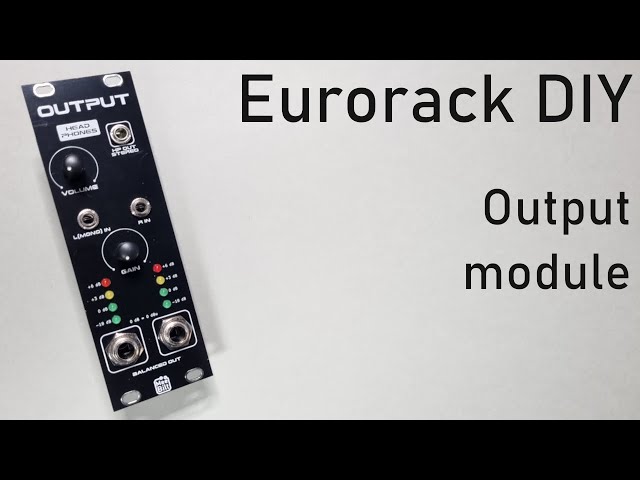 Eurorack DIY: Output module