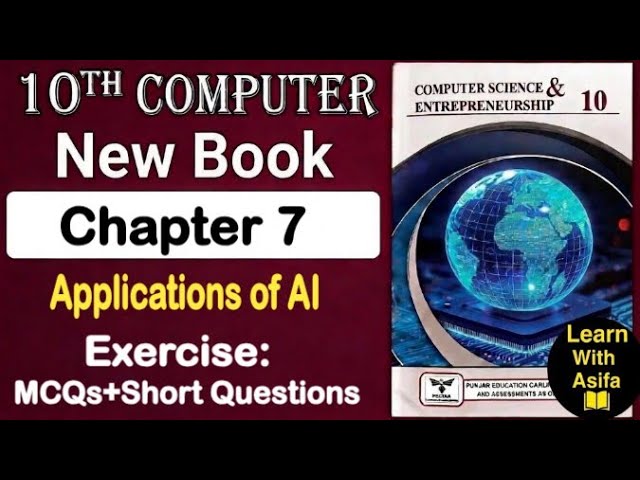 10Th Class Computer New Book 2026 Chapter 7 Applications of AI || Exercise Short Questions