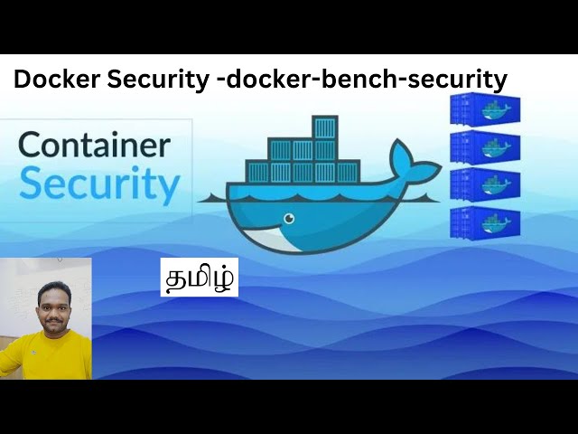 Docker Security  docker bench security Tamil