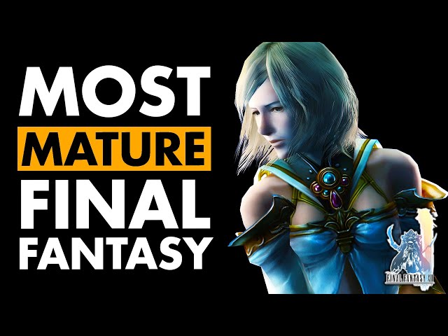 It Hit Way Harder This Time - Final Fantasy 12 Replayed