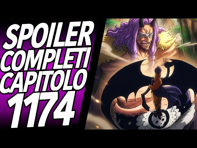 ONE PIECE SPOILERS 1174 COMPLETE: THIS CHAPTER IS HUGE