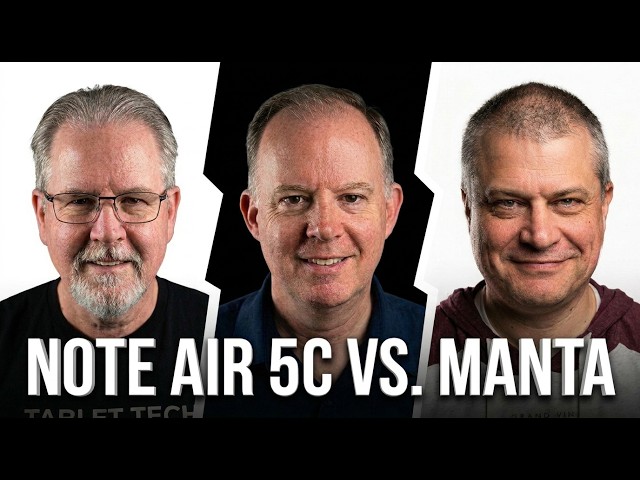 Great E-Ink Debates: Note Air 5C vs. Manta (Podcast Edit)
