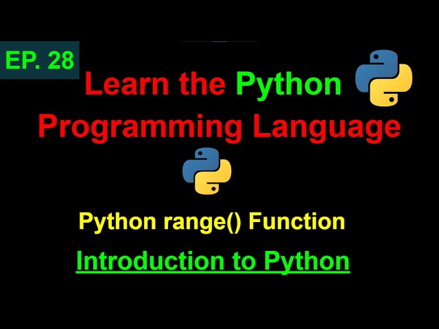 Python range() Function | Learn Python Programming (Ep. 28)