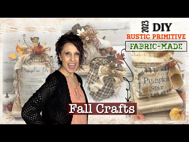 DIY Fall Fabric Home Decor Crafts | DIY Rustic Primitive Fall Crafts | DIY  Fall Crafts 2023