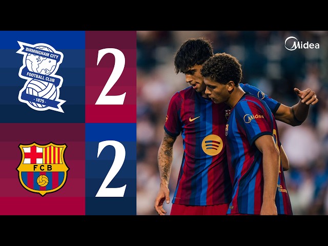 RESUMEN | BIRMINGHAM CITY 2 vs 2 FC BARCELONA (3-2) | PRETEMPORADA 💙❤️