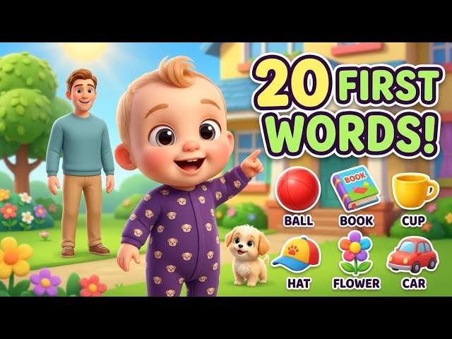 Learn 20 First Words with Liam 🌟 | Fun Learning for Toddlers#kidssongs #learningwords #baby 