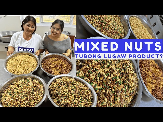 MIXED NUTS PANG NEGOSYO, maliit ang puhunan, malaki ang kita! BUSINESS IDEA