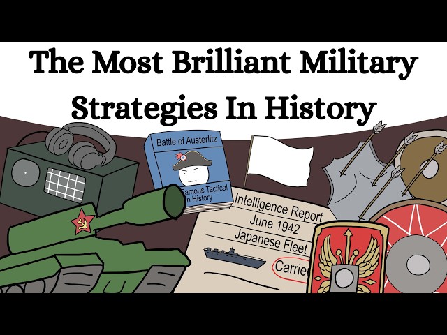 The Most Brilliant Military Strategies In History