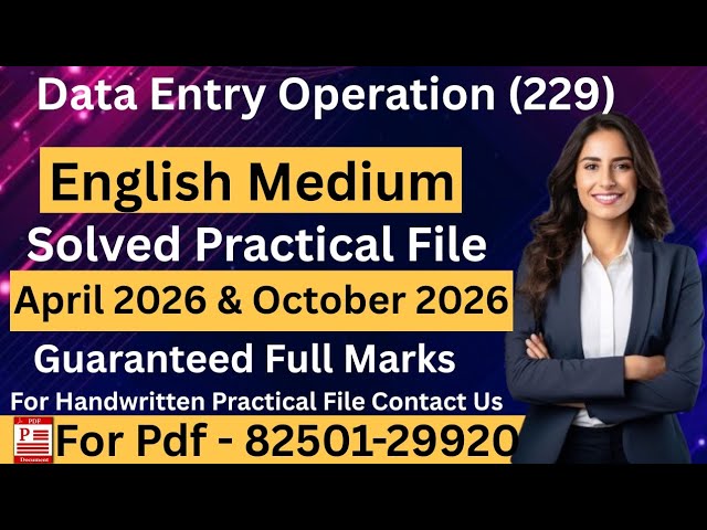 Nios Class 10th Data Entry Operation (229) Solved Practical File 2026 || NIOS Practical File ||