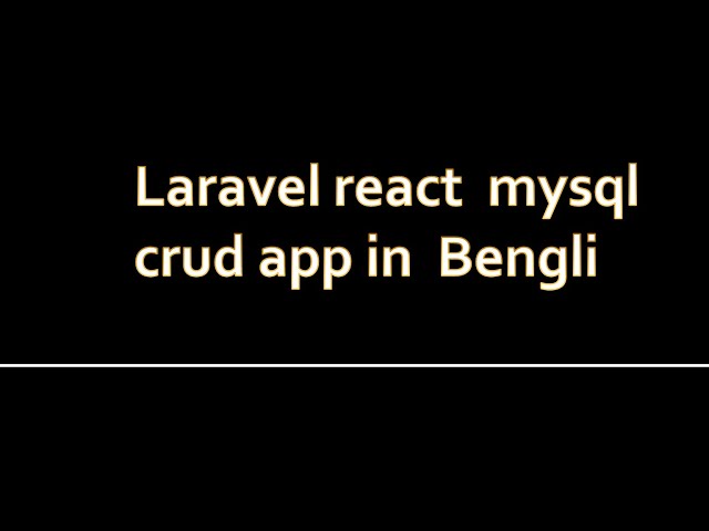 React + Laravel + MySQL - How to Build a CRUD Todo List App