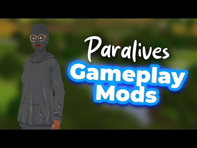 Must-Have Gameplay Mods for Paralives