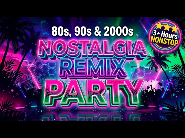80s 90s 2000s Hits Remixed 🔥 3+ Hour Nonstop EDM Party Mix | Nostalgia Remix Party #32 | Regis Mello