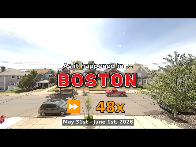 ⏩ Daily Time Lapse of the Boston Weather 180° 4k Street Cam May 31st - June 1st 2026 (48x) [Beta]