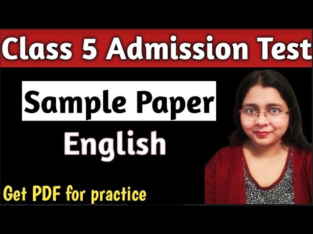 Class 5 Admission Test Sample Paper (English:Set 1)Entrance Exam Question & Ans II Class 4 Worksheet