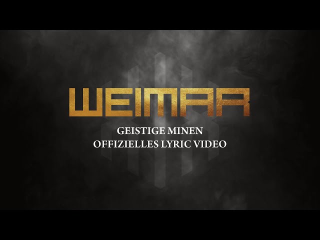 Weimar • Geistige Minen (Offizielles Lyric Video)