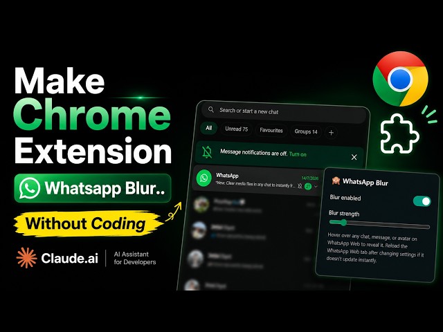 Make Chrome Extension Without Coding, WhatsApp Blur Extension..!