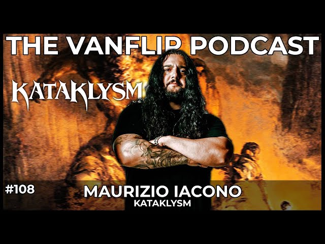 KATAKLYSM - Maurizio Iacono Interview - Lambgoat's Vanflip Podcast (Ep. 108)