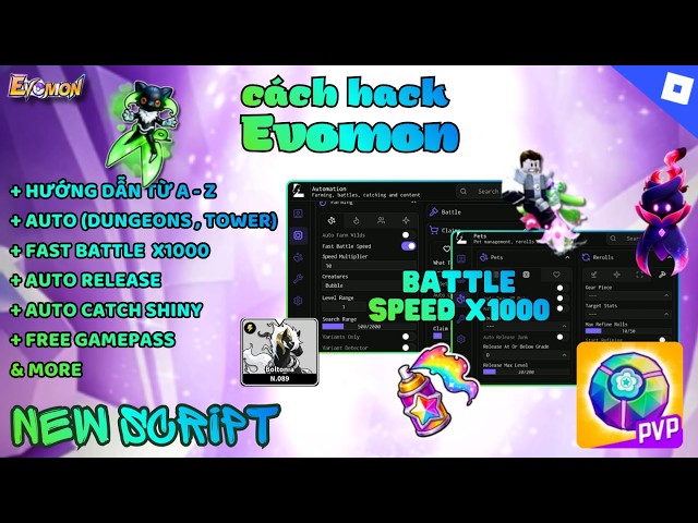 Cách Hack Evomon - Với Script Lumin hub ( Fast Battle x1000, Catch Shiny , Auto Boss , Dungeon ,...)