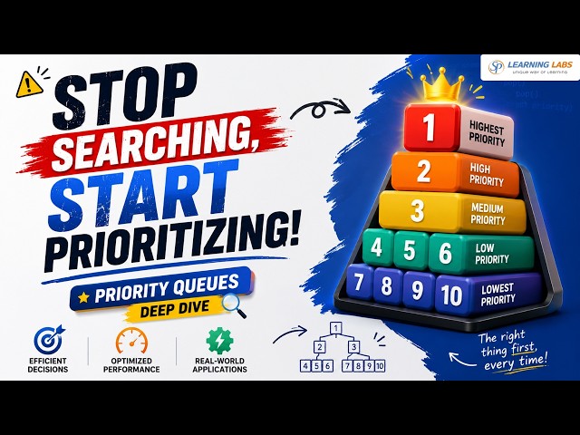 Stop Searching, Start Prioritizing: Priority Queues Deep Dive
