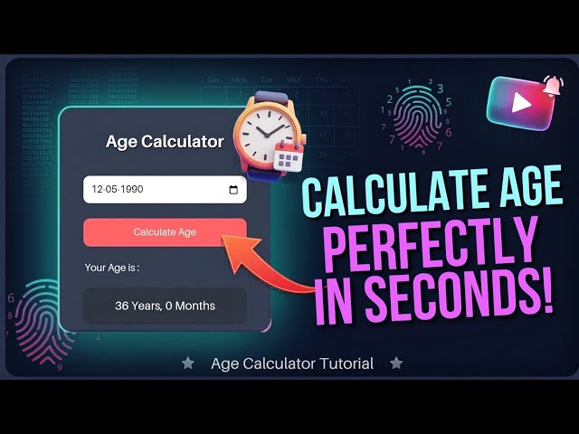 Build An Age Calculator App 💻 | HTML CSS JavaScript | Tutorial 